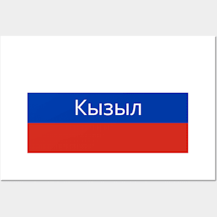 Kyzyl City in Russian Flag Posters and Art